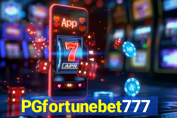 PGfortunebet777