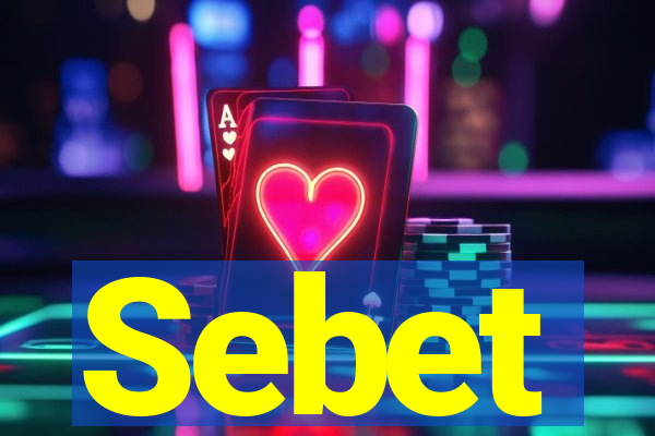 Sebet