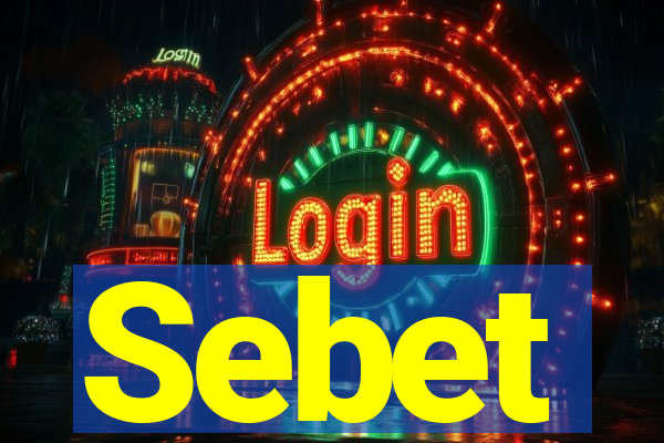 Sebet