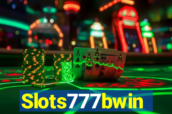 Slots777bwin