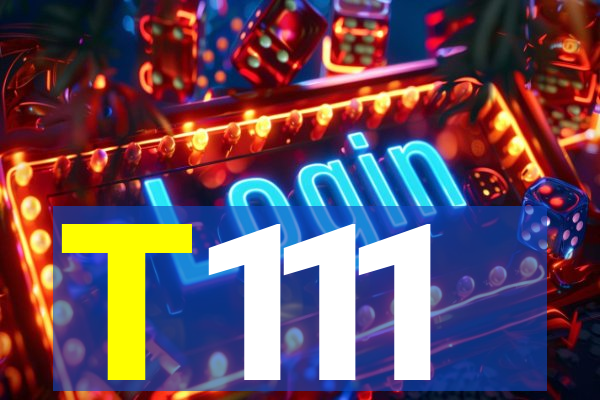 T111