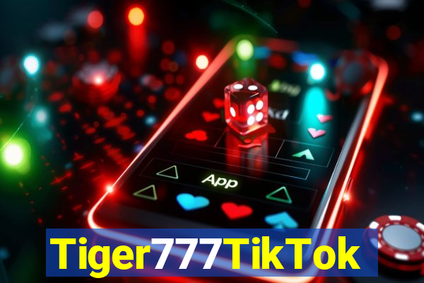 Tiger777TikTok