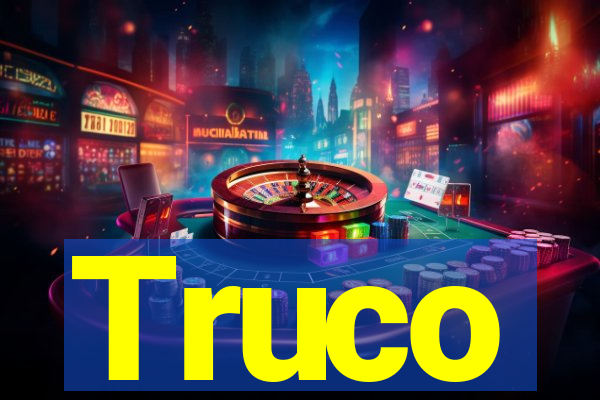 Truco