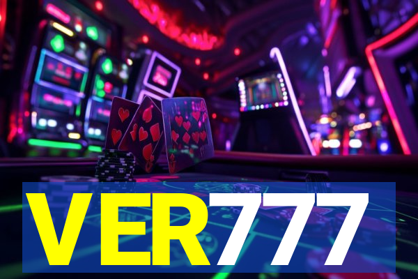 VER777