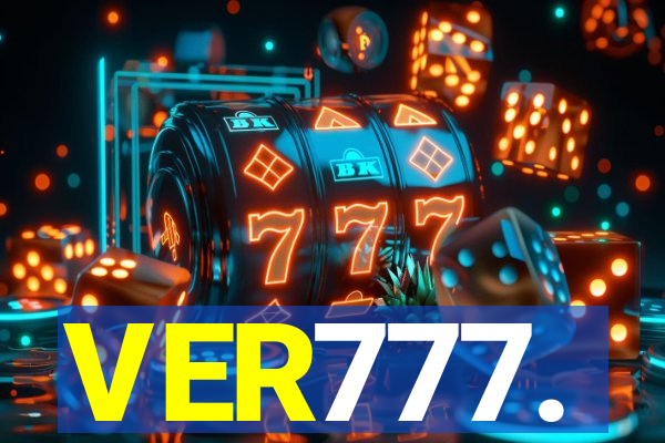 VER777.