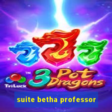 suite betha professor