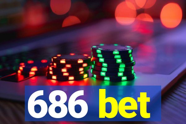 686 bet