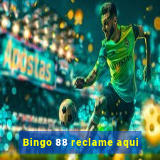 Bingo 88 reclame aqui