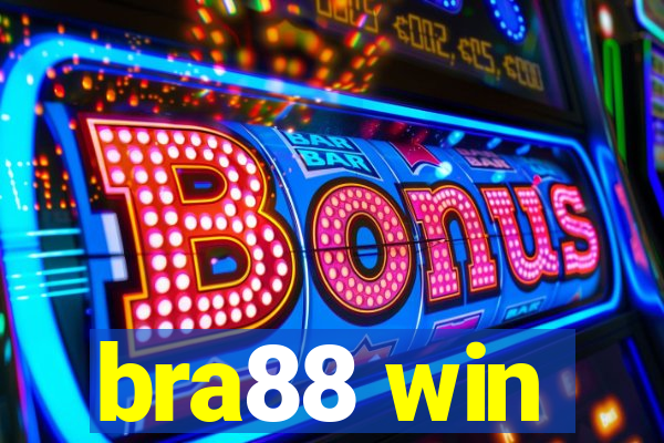 bra88 win