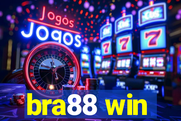 bra88 win