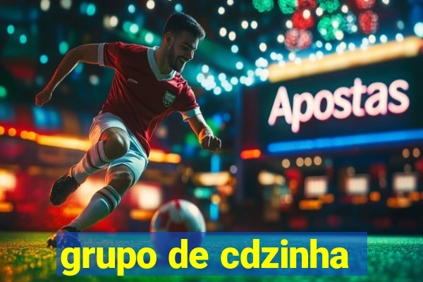 grupo de cdzinha