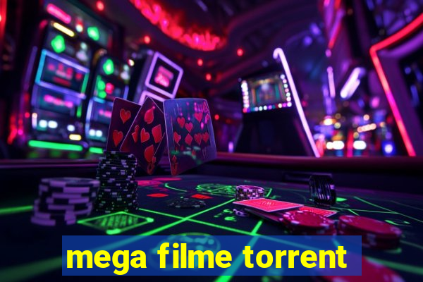 mega filme torrent