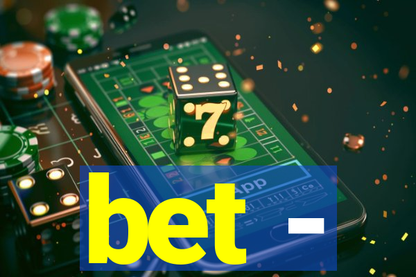 bet -