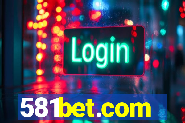 581bet.com