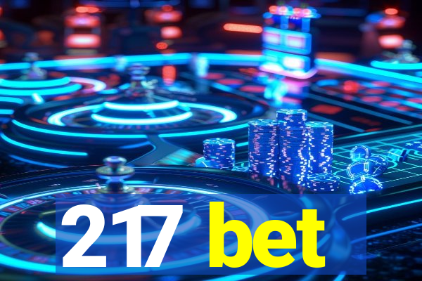 217 bet