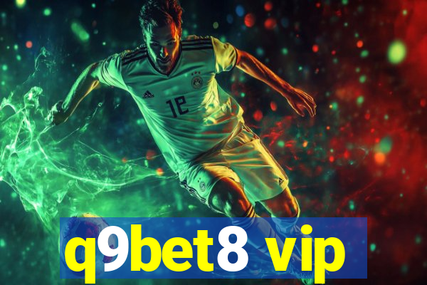 q9bet8 vip