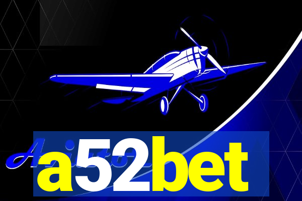 a52bet