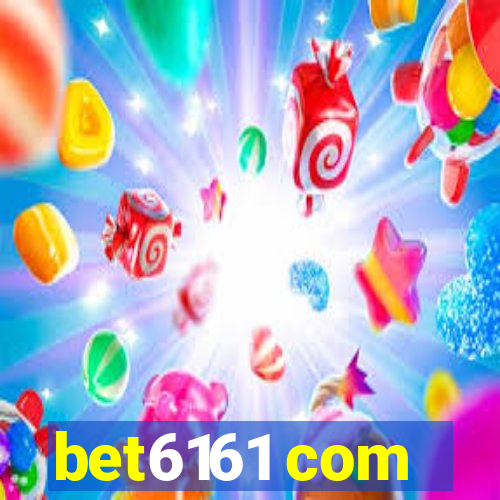 bet6161 com