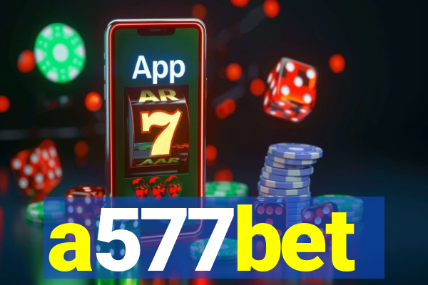 a577bet