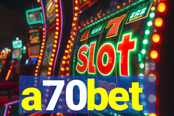 a70bet