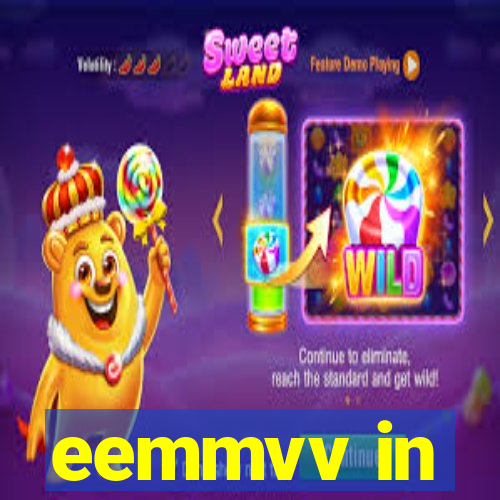 eemmvv in