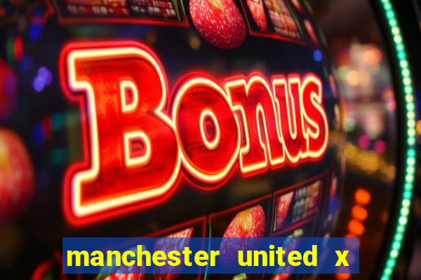 manchester united x leicester futemax