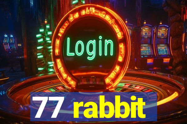 77 rabbit