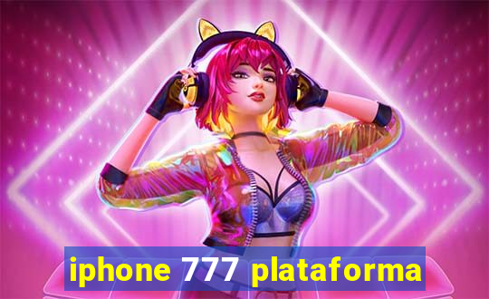 iphone 777 plataforma