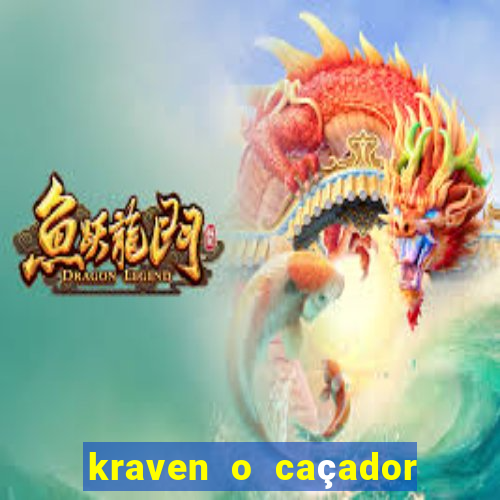 kraven o caçador via torrent