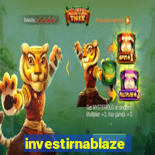 investirnablaze