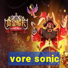 vore sonic