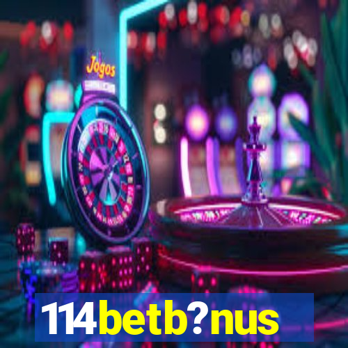 114betb?nus