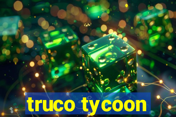 truco tycoon