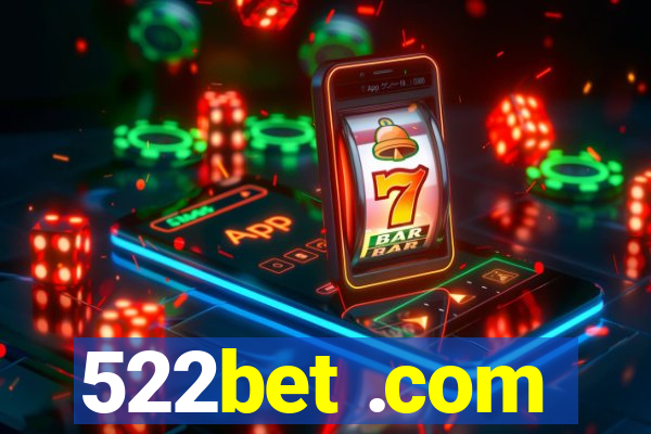 522bet .com