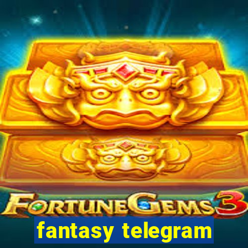 fantasy telegram