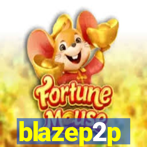 blazep2p