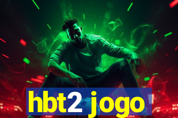 hbt2 jogo