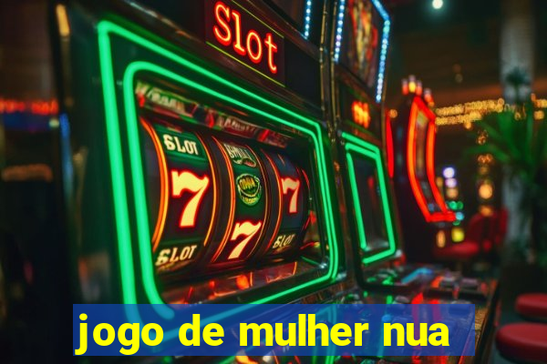 jogo de mulher nua