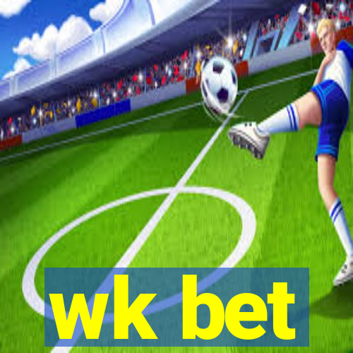 wk bet