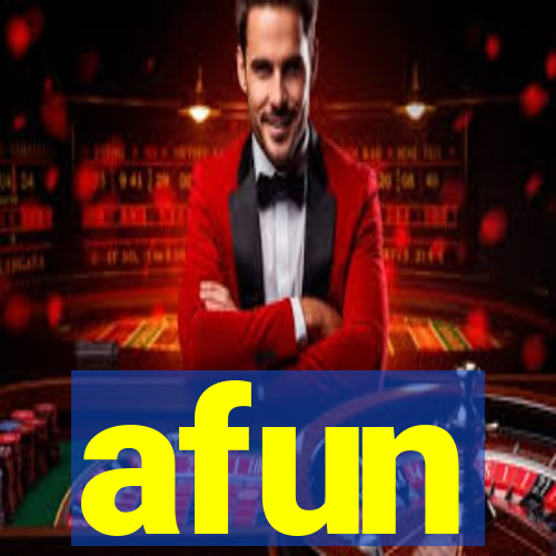 afun