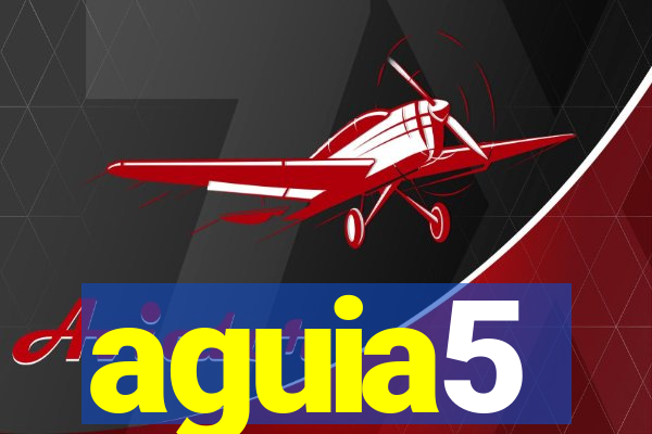 aguia5