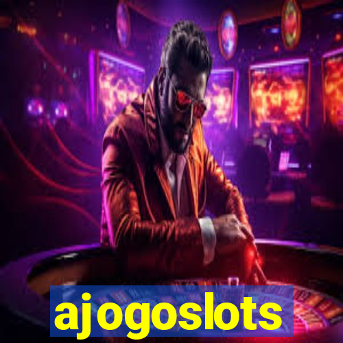 ajogoslots