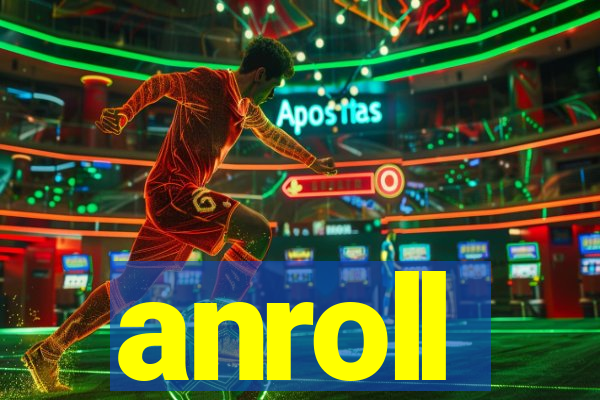 anroll