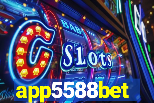 app5588bet