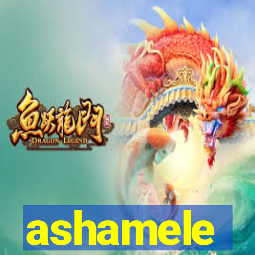 ashamele