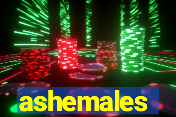 ashemales