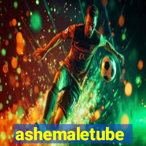 ashemaletube