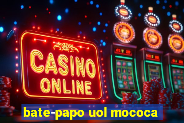 bate-papo uol mococa