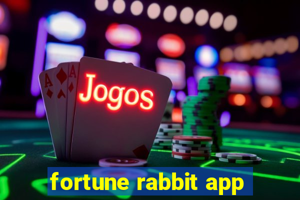 fortune rabbit app