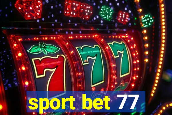 sport bet 77